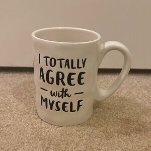I Totally Agree with Myself Mug